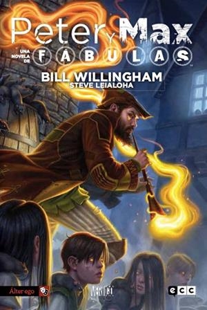 Peter y Max: Una novela de Fábulas | 9788416374205 | Willingham, Bill;Leialoha, Steve