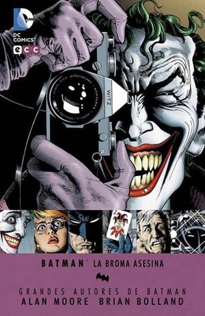 Grandes autores de Batman: La broma asesina | 9788415925606 | Moore, Alan