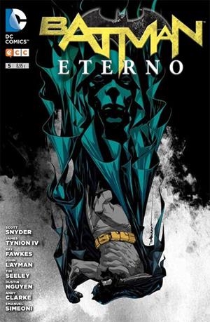 Batman Eterno núm. 05 | 9788416303342 | Tynion IV, James;Layman, John;Fawkes, Ray;Snyder, Scott;Seeley, Tim;Seeley, Tim
