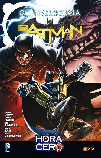 Batman converge en Hora Cero | 9788416518296 | Gray, Justin;Hama, Larry;Randall, Ron