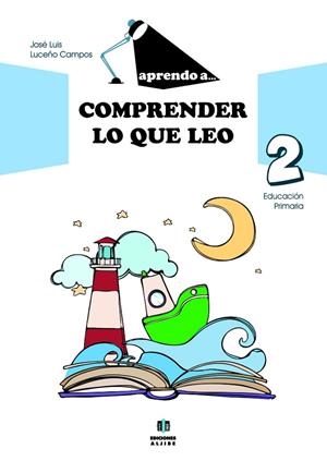 Aprendo a comprender lo que leo 2 | 9788497008266 | Luceño Campos, José Luis