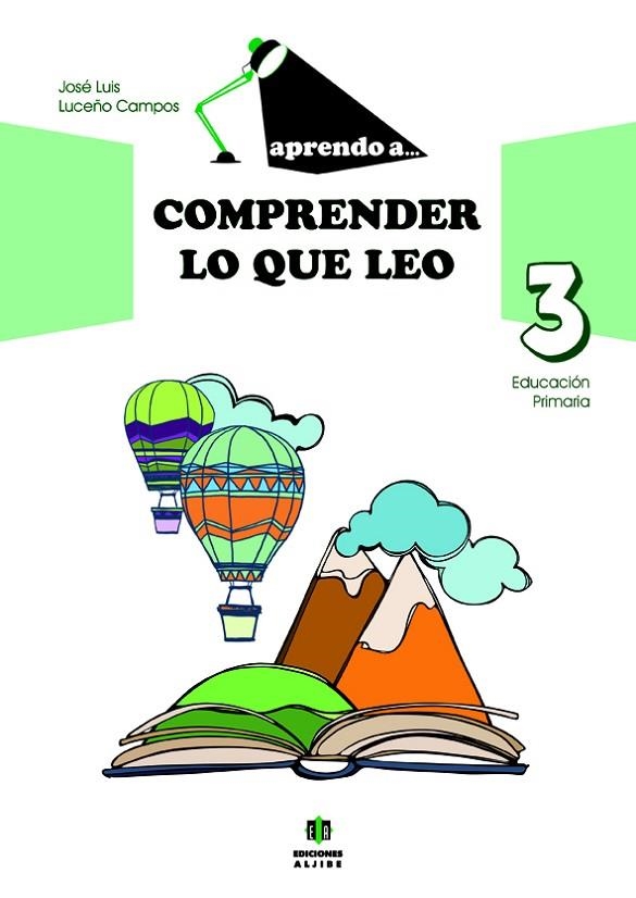 Aprendo a comprender lo que leo 3 | 9788497008501 | Luceño Campos, José Luis