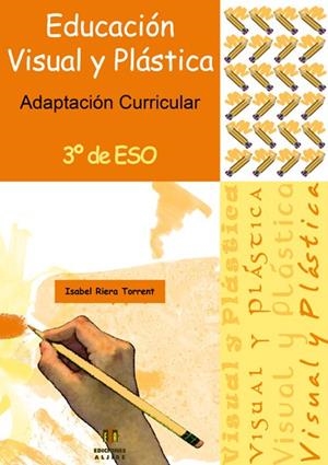 Educación visual y plástica | 9788497005340 | Riera Torrent, Isabel