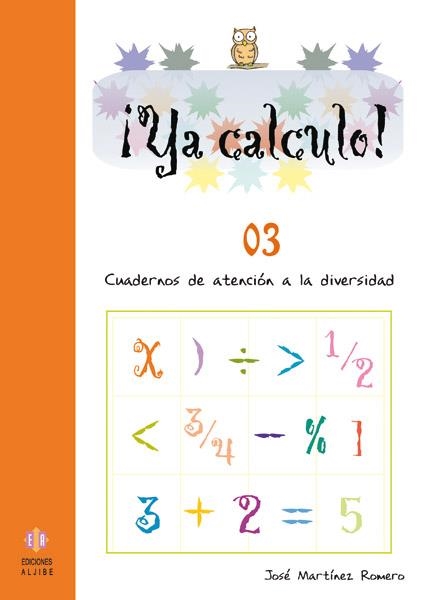 Ya calculo 03 | 9788497003025 | Martínez Romero, José