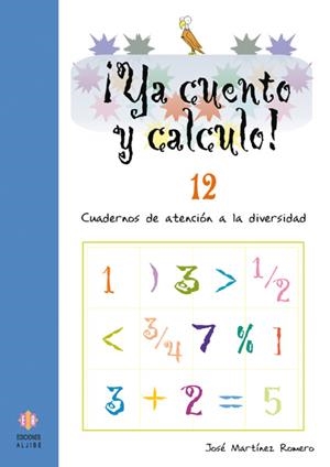 ¡Ya cuento y calculo! 12 | 9788497004244 | Martínez Romero, José