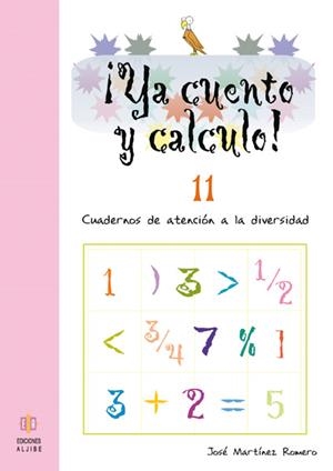 ¡Ya cuento y calculo! 11 | 9788497004237 | Martínez Romero, José