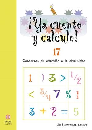 ¡Ya cuento y calculo 17! | 9788497004299 | Martínez Romero, José