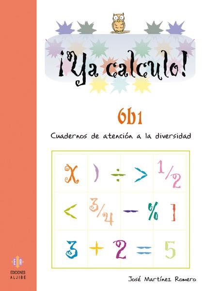 Ya calculo 6b1 | 9788497004350 | Martínez Romero, José