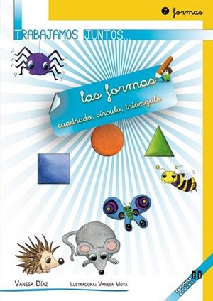 Trabajamos juntos... las formas | 9788497007399 | Díaz Sánchez, Vanesa