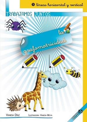 Trabajamos juntos... la grafomotricidad | 9788497007412 | Díaz Sánchez, Vanesa