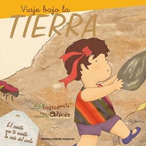 Viaje bajo la tierra | 9788495345844 | Sevilla Atienza, Alicia