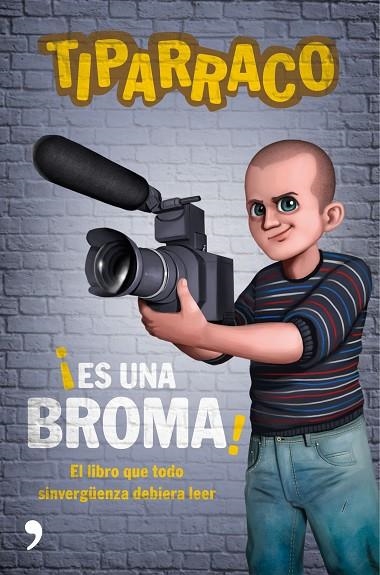 Es una broma | 9788499985237 | Tiparraco