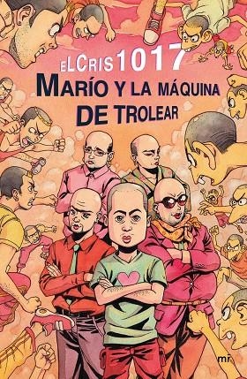 Marío y la máquina de trolear | 9788427043114 | eLCris