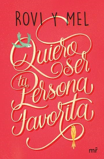 Quiero ser tu persona favorita | 9788427043176 | Rovi&Mel
