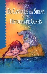 El canto de la sirena y otras historias de confín | 9788477208051 | FISZBEIN, ROSA