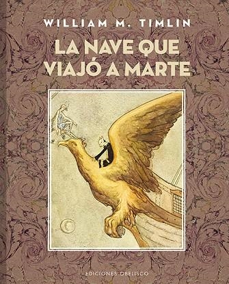 La nave que viajó a Marte | 9788497779104 | TIMLIN, WILLIAM M.