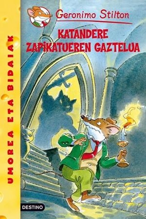 Katandere Zapikatueren gaztelua | 9788408007258 | Stilton, Geronimo