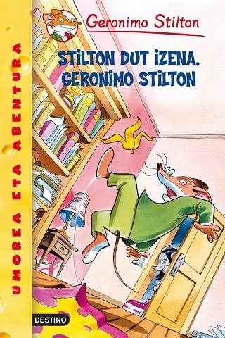 Stilton dut izena, Geronimo Stilton | 9788408088202 | Stilton, Geronimo