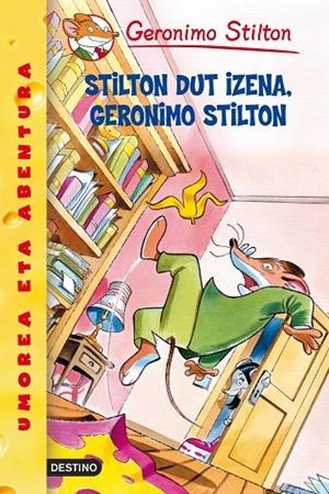 Stilton dut izena, Geronimo Stilton | 9788408088202 | Stilton, Geronimo