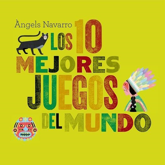 Los 10 mejores juegos del mundo | 9788498256161 | Navarro Simon, Àngels