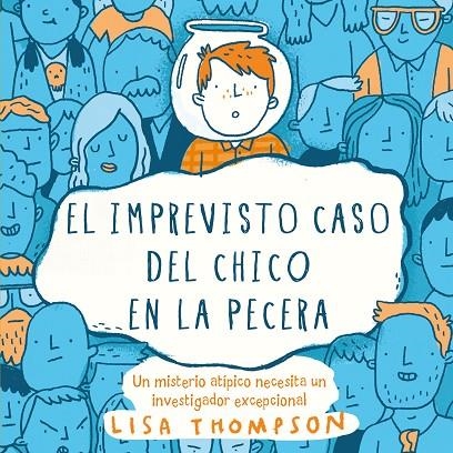 El imprevisto caso del chico en la pecera | 9788408176190 | Thompson, Lisa