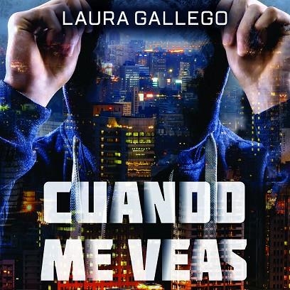 Cuando me veas | 9788408172505 | Gallego, Laura