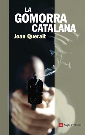 La Gomorra catalana | 9788415002796 | Queralt, Joan