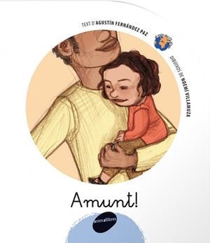 Amunt! | 9788496726284 | AGUSTIN FERNANDEZ PAZ;NOEMÍ VILLAMUZA MANSO