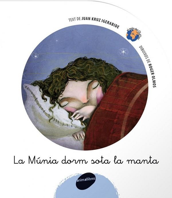 La Munia dorm sota la manta | 9788496726345 | JUAN KRUZ IGERABIDE SARASOLA;ROGER OLMOS