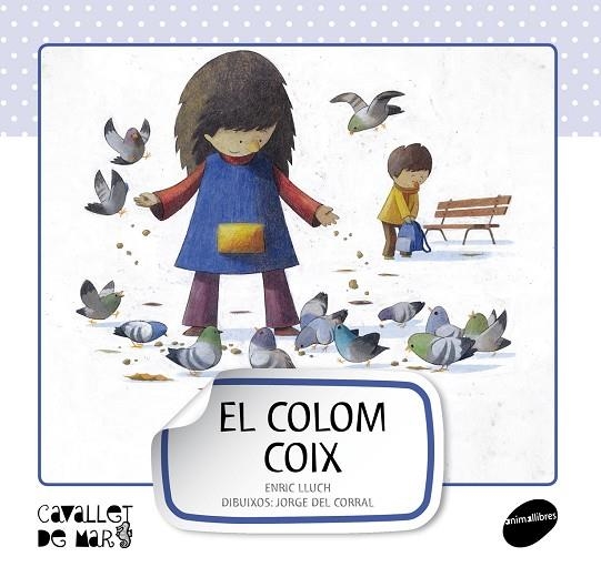 El colom coix | 9788415095514 | Lluch Girbés, Enric