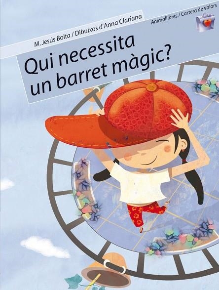 QUI NECESSITA UN BARRET MÀGIC? | 9788496726017 | M.JESÚS BOLTA