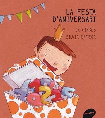 La festa d'aniversari | 9788415095187 | Girbés Aparisi, Joan Carles