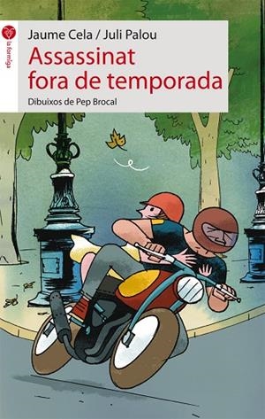 Assassinat fora de temporada | 9788415095644 | Cela Ollé, Jaume;Palou Sangrà, Juli