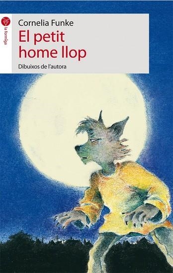 El petit home llop | 9788496726529 | CORNELIA FUNKE