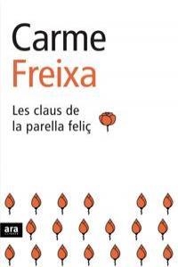 Les claus de la parella feliç | 9788496201422 | Freixa, Carmen