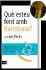 Què esteu fent amb Barcelona? | 9788496201453 | Roglán, Joaquim