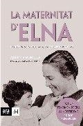 La materinatat d'Elna | 9788496767935 | Montellà, Assumpta