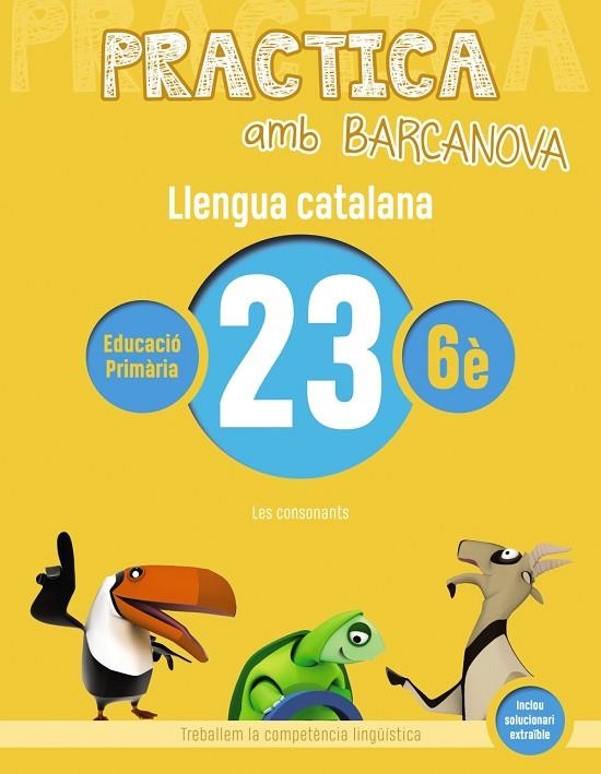 Practica amb Barcanova. Llengua catalana 23 | 9788448945244 | MONTSERRAT, ROSA MARIA