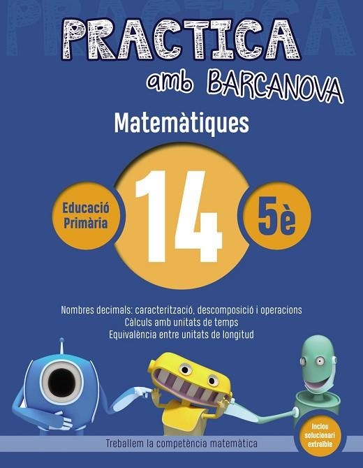 Practica amb Barcanova. Matemàtiques 14 | 9788448945633 | MONTSERRAT, ROSA MARIA