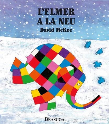 L'Elmer a la neu (L'Elmer. Àlbum il.lustrat) | 9788448824457 | McKee, David