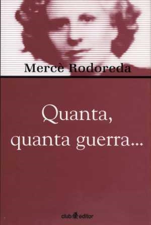 Quanta, quanta guerra... | 9788473291026 | Rodoreda, Mercè