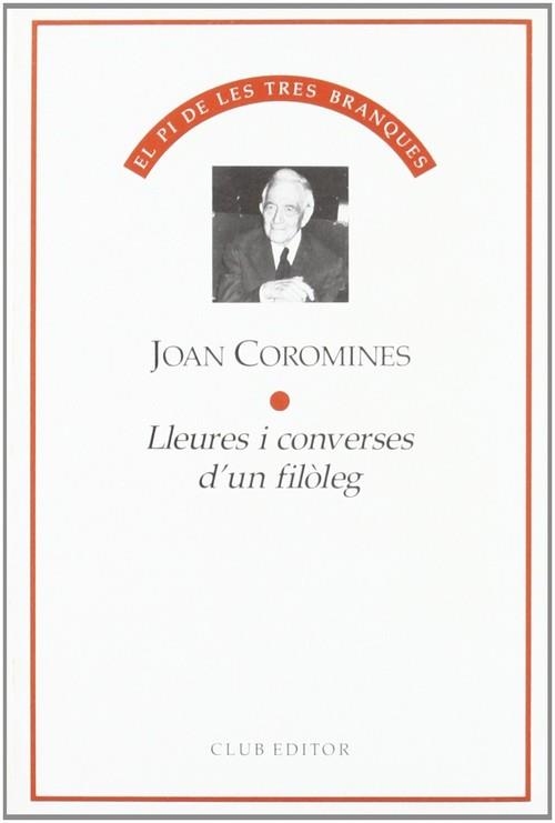 Lleures i converses d'un filòleg | 9788473290012 | Coromines, Joan