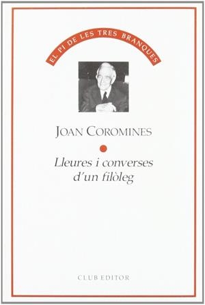 Lleures i converses d'un filòleg | 9788473290012 | Coromines, Joan