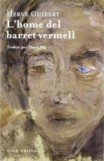 L'home del barret vermell | 9788473291521 | Guibert, Hervé