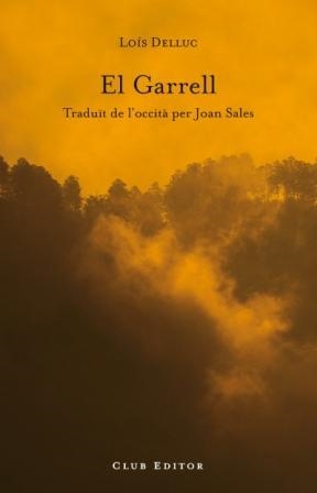 El Garrell | 9788473291484 | Delluc, Loís