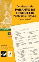 Diccionari de paranys de traducció portuguès-català | 9788441221901 | Férriz, M. Carmen;Gorgori Bonet, Rosó;Pitta, Paulo