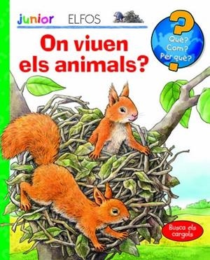 QuAND#x00160;? Junior. On viuen els animals? | 9788484234005 | VV.AA