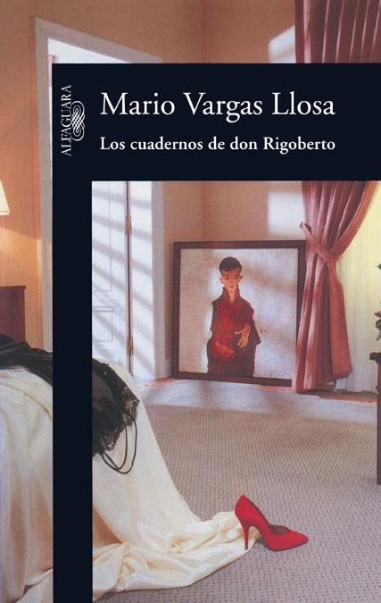 Los cuadernos de don Rigoberto | 9788420415697 | Vargas Llosa, Mario