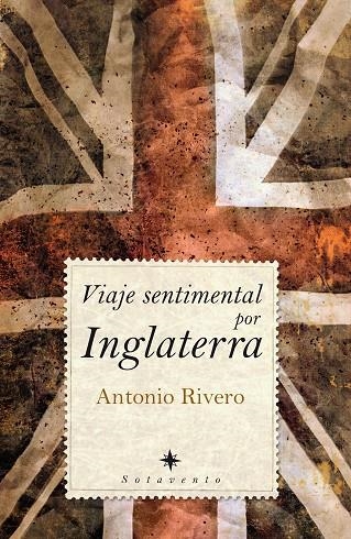 Viaje sentimental por Inglaterra | 9788496710528 | Rivero Taravillo, Antonio