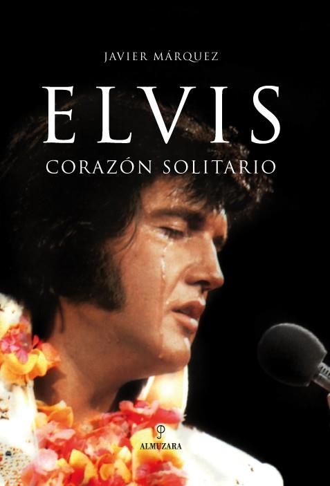 Elvis, corazón solitario | 9788496710948 | Márquez Sánchez, Javier
